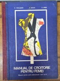 Manual de croitorie pentru femei - 1973 - Waldner, Dima, Duliu