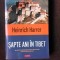 SAPTE ANI IN TIBET - HEINRICH HARRER