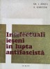 Intelectuali Ieseni in Lupta Antifascista, 1971, Gh. I. Ionita, A. Karetchi, 258 pagini, Istorie Romana, Coperta Brosata, Stare Buna