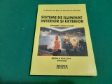 SISTEME DE ILUMINAT INTERIOR ȘI EXTERIOR*CONCEPȚIE, CALCUL, SOLUȚII/C.BIANCHI*24