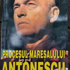 PROCESUL MARESALULUI ANTONESCU DOCUMENTE VOLUMUL 2