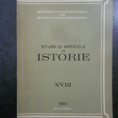 Studii si articole de istorie. Nr. XVIII, anul 1972