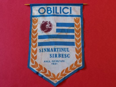 Fanion fotbal - OBILICI SINMARTINUL SIRBESC foto