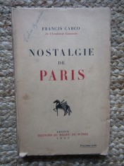 NOSTALGIE DE PARIS - FRANCIS CARGO (CARTE IN LIMBA FRANCEZA) SEMNATA DE RODICA AZNAVORIAN ( SFINTESCU)