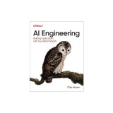 AI Engineering: Building Applications with Foundation Models
