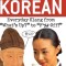 Dirty Korean: Everyday Slang from ""What's Up?"" to ""F*%# Off!""