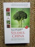 STUDIUL CHINA. CEL MAI COMPLET STUDIU ASUPRA NUTRITIEI de T. COLIN CAMPBELL, THOMAS CAMPBELL II 2012