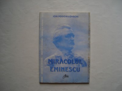 Miracolul Eminescu. Trei abordari generative - Ion Pogorilovschi foto