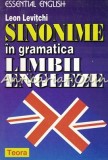 Cumpara ieftin Sinonime In Gramatica Limbii Engleze - Leon Levitchi