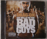 Drag-On - Say Hello to the Bad Guys, CD