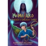 Momotaro Book 2 Xander and the Dream Thief (Momotaro, Book 2)