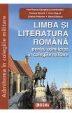 Limba si literatura romana pentru admiterea in colegiile militare Ed.2024 - Bianca Stanciu, Iulian Negura, Teodora Dancila, Cristina Pretorian, Irina-
