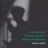 Turquoise Days: The Weird World of Echo &amp; the Bunnymen