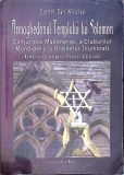 Armaghedonul Templului lui Solomon - Cornel Dan Nicolae, Carpathia Rex, 2013, Roman, Beletristica