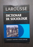 DICTIONAR DE SOCIOLOGIE LAROUSSE