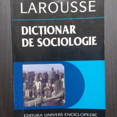 DICTIONAR DE SOCIOLOGIE LAROUSSE