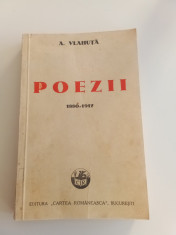 Poezii 1880-1917 - A. VLAHU?A - ED. Cartea Romaneasca 1941 foto