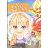 CITESC IN VACANTA. LECTURI, APLICATII, JOCURI, ILUSTRATII. CLASA A 2-A-COLECTIV-262494