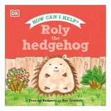 Roly the Hedgehog