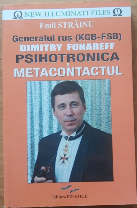 Generalul rus (KGB-FSB) Dimitry Fonareff - Emil Strainu