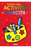 Primele mele activitati si exercitii