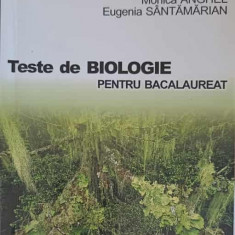 TESTE DE BIOLOGIE PENTRU BACALAUREAT-CORNELIA CRACIUNAS, MONICA ANGHEL, EUGENIA SANTAMARIAN