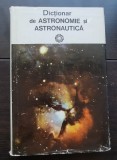 Dicționar de astronomie și astronautică - Călin Popovici (coord.)