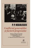 Conflictul generatiilor si factorii progresului - P.P. Negulescu