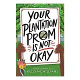 Your Plantation Prom Is Not Okay
