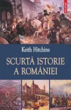 Cumpara ieftin Scurta istorie a Romaniei/Keith Hitchins