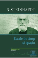 Escale In Timp Si Spatiu, Nicolae Steinhardt - Editura Polirom foto