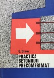 Practica Betonului Precomprimat - G. Dreux ,555957, Tehnica