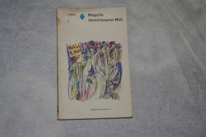 Noptile domnisoarei Mili - I. Peltz - 1976