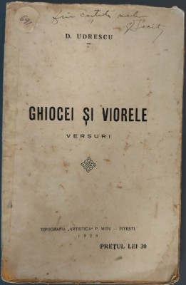D. UDRESCU - GHIOCEI SI VIORELE / IN UMBRA STEAGULUI (VERSURI) [TIPOGRAFIA &amp;quot;ARTISTICA&amp;quot; P. MITU - PITESTI 1928] foto