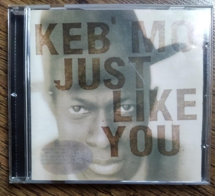 CD Keb&#039; Mo&#039; &ndash; Just Like You