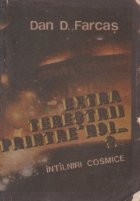 Extraterestrii printre noi? - Intilniri cosmice foto
