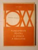 John Dewey - Fundamente pentru o știință a educației (1992)