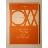 John Dewey - Fundamente pentru o știință a educației (1992)