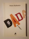Petre Raileanu - Dada &icirc;n direct, urmat de Tristan Tzara, schiță de portret