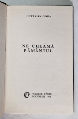 NE CHEAMA PAMANTUL , versuri de OCTAVIAN GOGA , 1995 foto