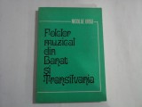 FOLCLOR MUZICAL DIN BANAT SI TRANSILVANIA - NICOLAE URSU