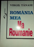 Rom&acirc;nia mea : convorbiri cu Blandine T&eacute;z&eacute; -Delafon