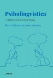 Psiholingvistica (Vol. 39) - Hardcover - Mar&iacute;a Alejandra Castro Arbel&aacute;ez - Litera