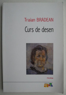 Curs de desen - Traian Bradean foto