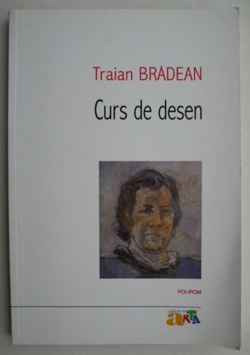 Curs de desen - Traian Bradean