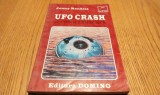 UFO CRASH - Recuperarea Navelor Extraterestre - Jenny Randles - 1997, 217 p.