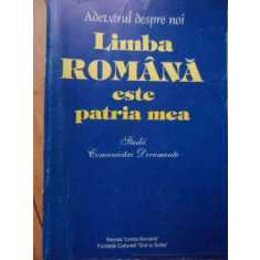Limba Romana Este Patria Mea - Colectiv ,520314