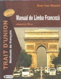 Cumpara ieftin Manual de limba franceza pentru clasa a IX-a - Dan Ion Nasta