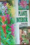 Paulina Atanasiu - Plante de interior - Ed. 2005