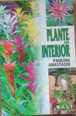 Paulina Atanasiu - Plante de interior - Ed. 2005 foto